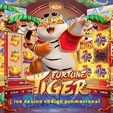 ice casino codigo promocional